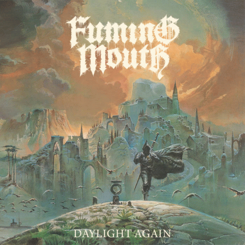 Fuming Mouth : Daylight Again